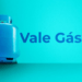 Vale-Gás já tem data pra voltar? Confira ATUALIZAÇÕES