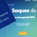 Veja lista de trabalhadores que podem sacar até R$ 2,9 mil do FGTS em fevereiro!