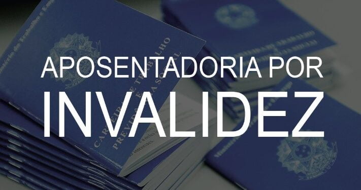 Aposentadoria por Invalidez