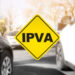 CONFIRMADO! Pagamento do IPVA terá que ser feito em cota ÚNICA até 28 de junho