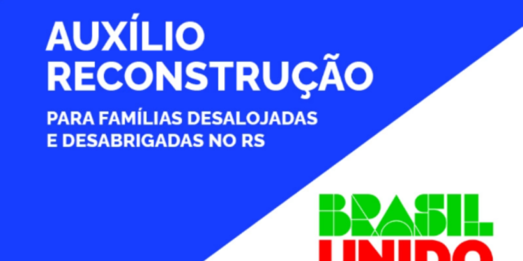 Novo Lote de R$ 5.100 do Auxílio Reconstrução liberado HOJE