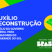 Inscreva-se agora para o Auxílio Reconstrução