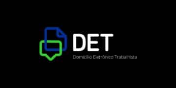 Domicílio Eletrônico Trabalhista – DET: O que é e como funciona?