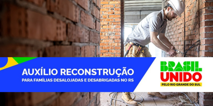 Não fique de fora: Mais de 368 mil famílias foram aprovadas para o Auxílio Reconstrução, confira se a sua está entre elas!