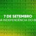 Quais serviços estarão disponíveis no feriado de 7 de setembro?