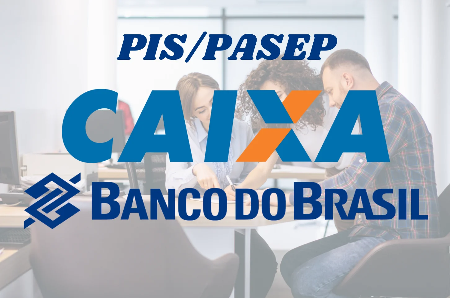 Logo do PIS/Pasep e dos bancos Caixa Econômica e Banco do Brasil, ilustrando as formas de pagamento do abono salarial.