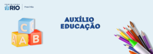 Banner oficial do Auxílio Educação 2025 do Previ-Rio.