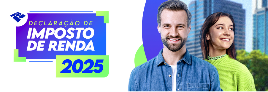 "Logo da Declaração do Imposto de Renda 2025 com duas pessoas sorrindo ao fundo.