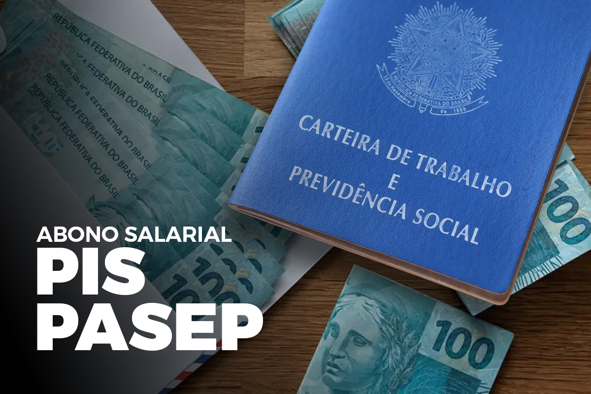 Carteira de Trabalho e notas de R$100 ilustrando o pagamento do PIS/PASEP.