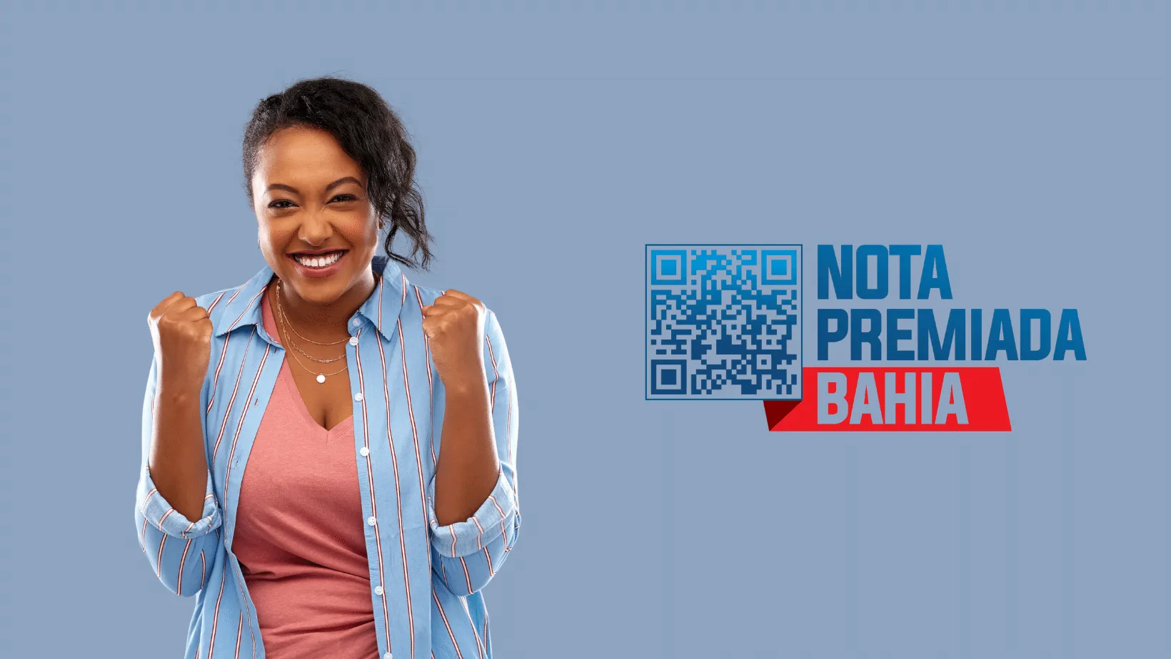 articipante sorrindo com as mãos levantadas ao lado do logo da Nota Premiada Bahia e QR Code do sorteio.