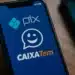 Imagem de tela mostrando o logo do Pix e Caixa Tem, com destaque para o PIX de R$1.518.