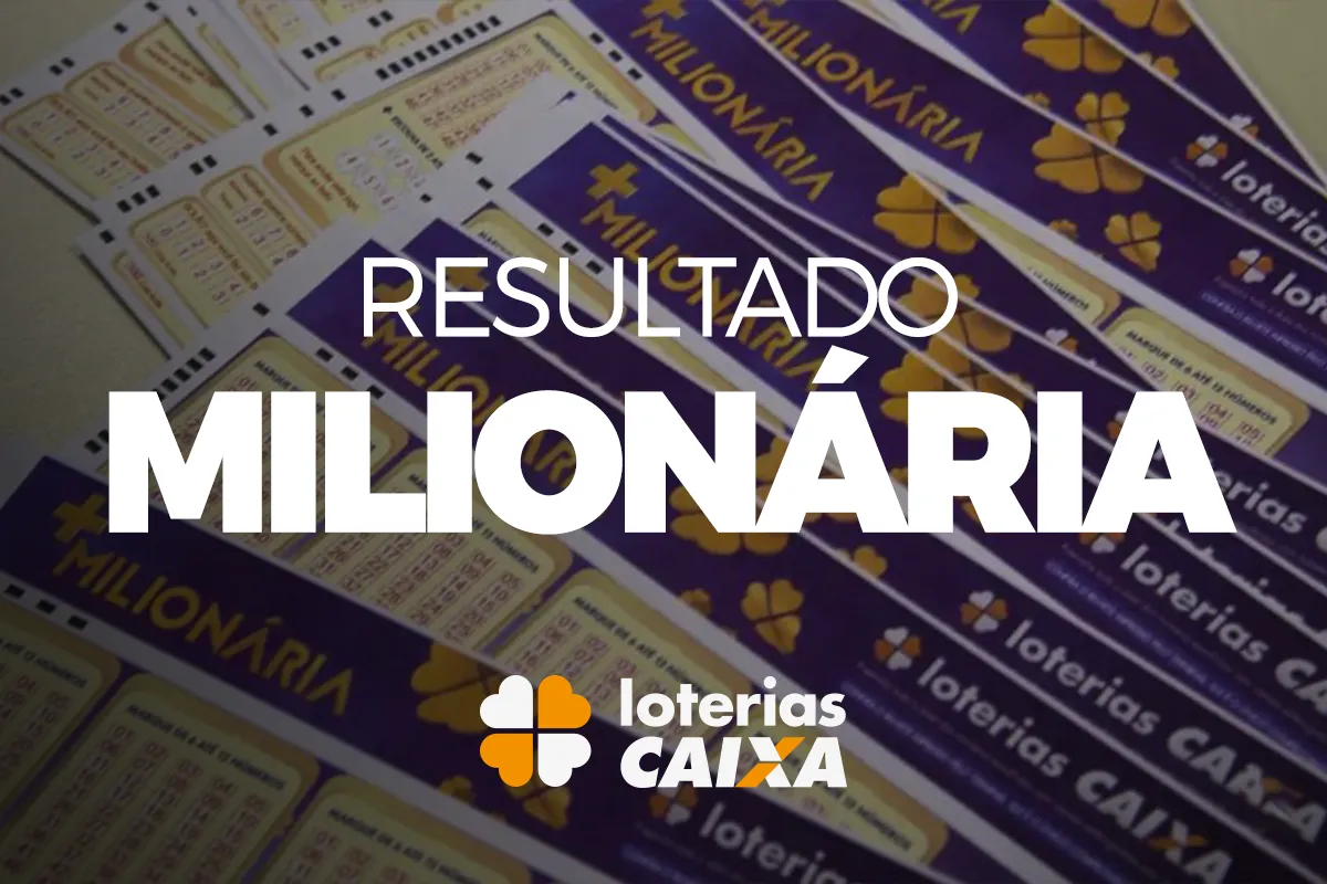 Resultado oficial da +Milionária - Caixa Econômica