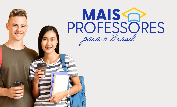Dois jovens estudantes sorridentes segurando livros e copos de café, com a frase "Mais Professores para o Brasil" ao lado