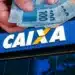 Caixa Econômica Federal realizando depósitos de até R$ 1.200 para beneficiários.