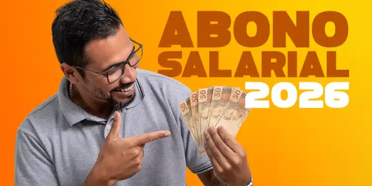 Homem segurando dinheiro com destaque para abono salarial 2026