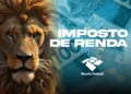 Leão com juba dourada sobre notas de cem reais brasileiras, texto “Imposto de Renda” e logotipo da Receita Federal.