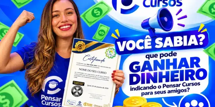 Pensar Cursos: você sabia que pode ganhar dinheiro indicando o Pensar Cursos para seus amigos?